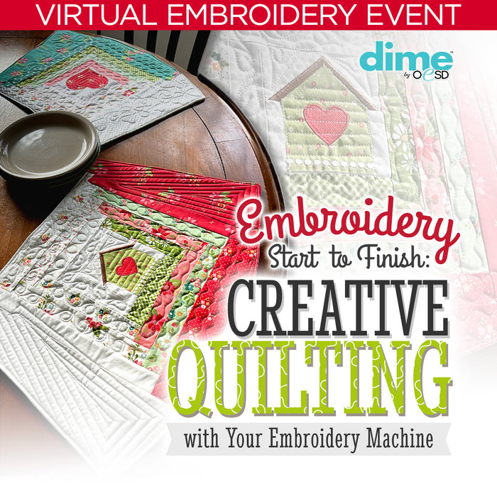 DIME Virtual Event: Creative Quilting with your embroidery machine