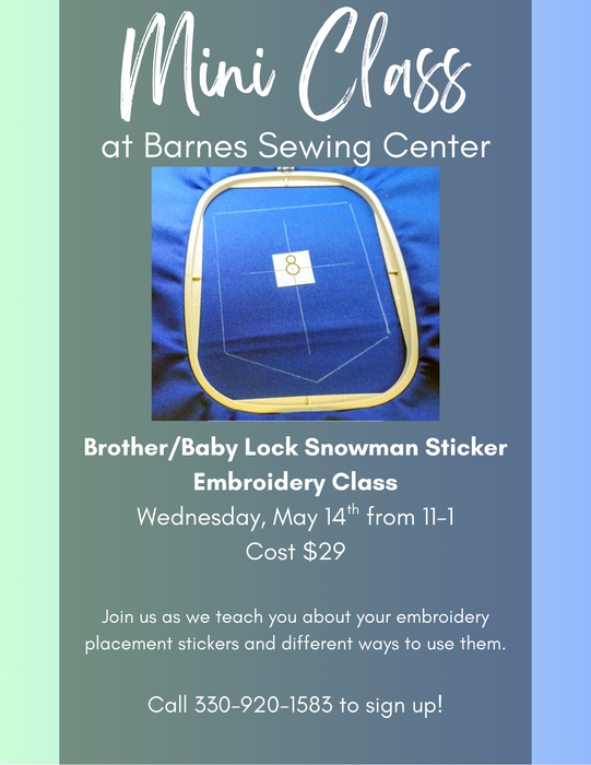 Brother/ Baby Lock Snowman Sticker Mini Class