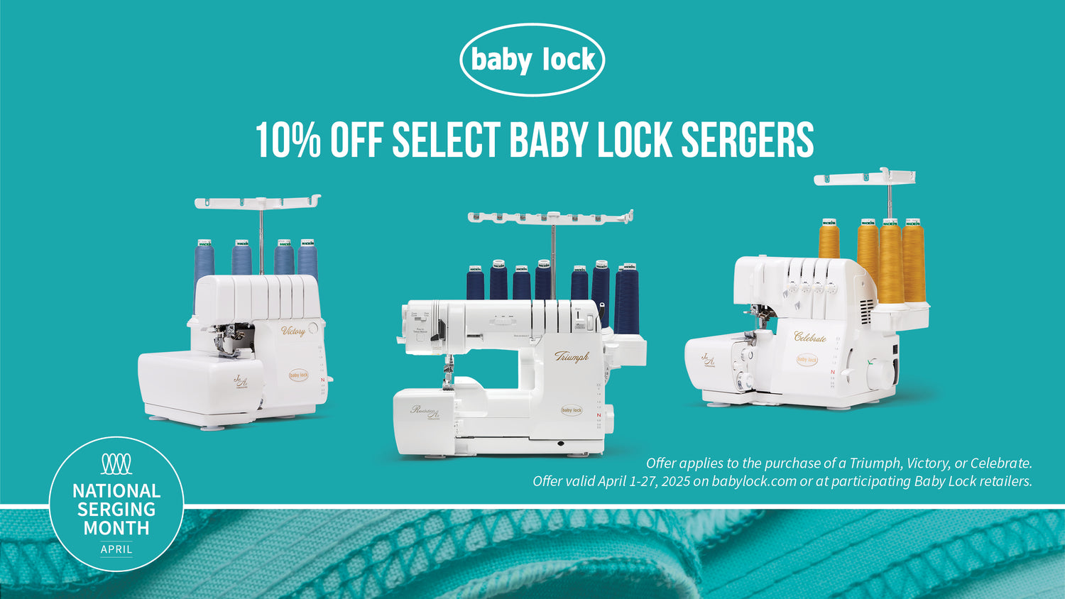 BABY LOCK April Serger Offers