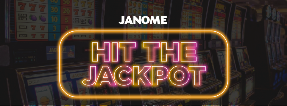 Janome Hit the Jackpot Sales Event!